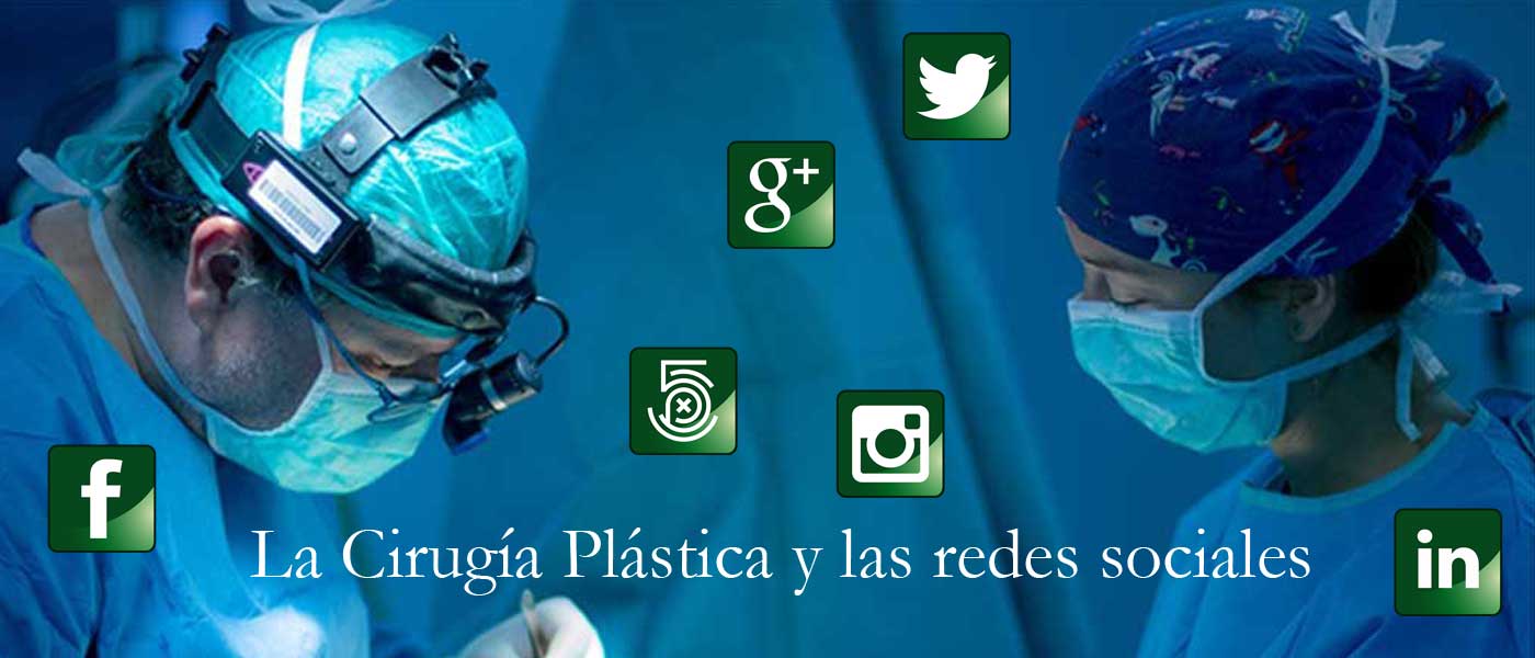 La Cirugía Plástica y las redes sociales
